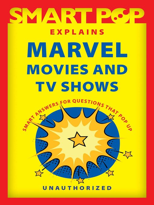 Cover image for Smart Pop Explains Marvel Movies and TV Shows
